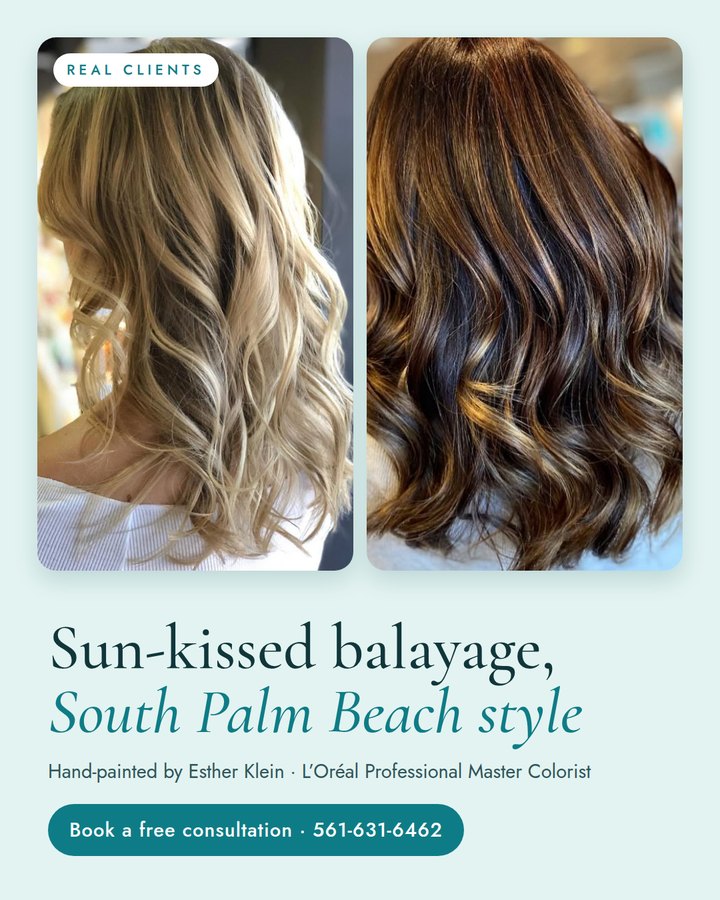 Two real clients with blonde and brunette balayage. Sun-kissed balayage, South Palm Beach style, hand-painted by Esther Klein.